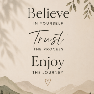 Believe in Yourself